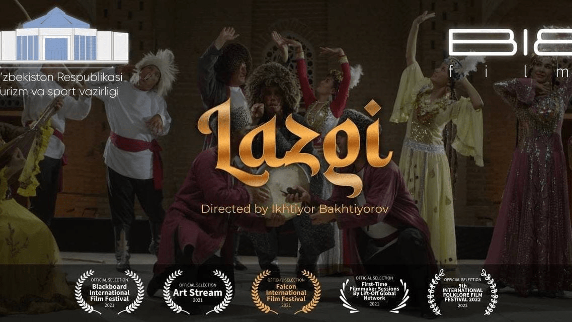 «Лазги» ҳужжатли фильми қатор халқаро кинотанловлар ғолиби бўлди