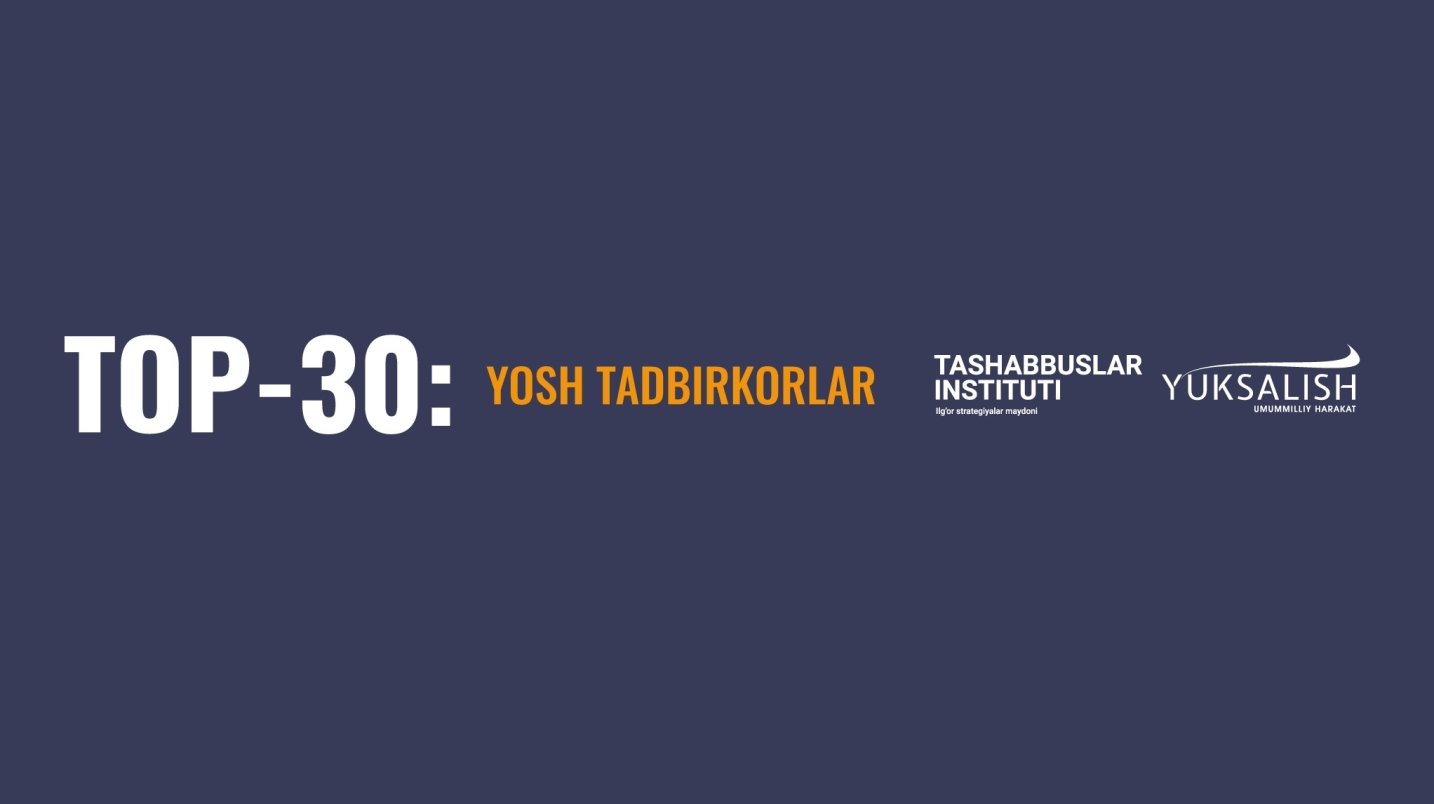 “Юксалиш” Forbes 30 Under 30'ни ўзбекча вариантини шакллантирди — рўйхат