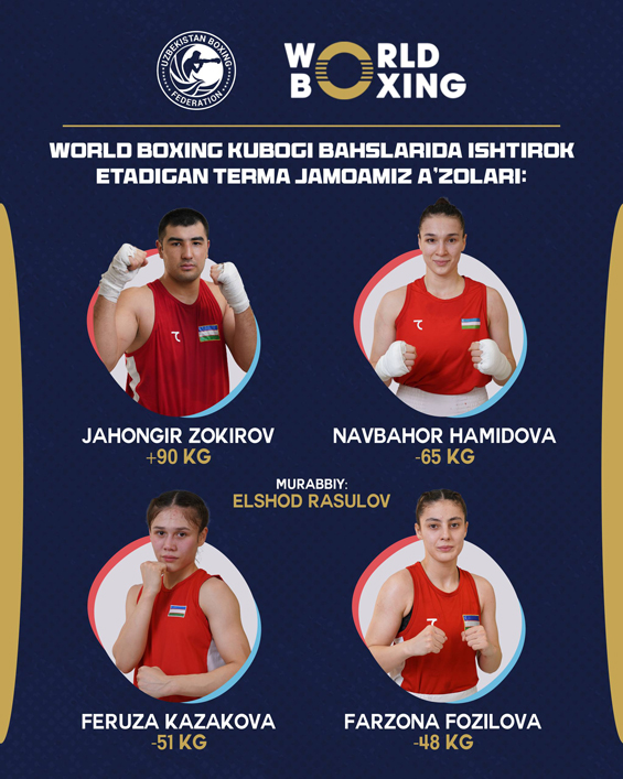 Боксчиларимиз World Boxing ташкилоти кубогида кичик таркиб билан иштирок этади